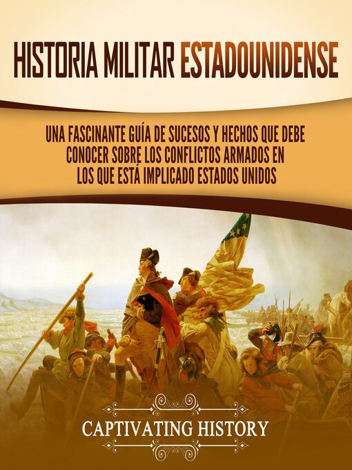 Title details for Historia militar estadounidense by Captivating History - Available